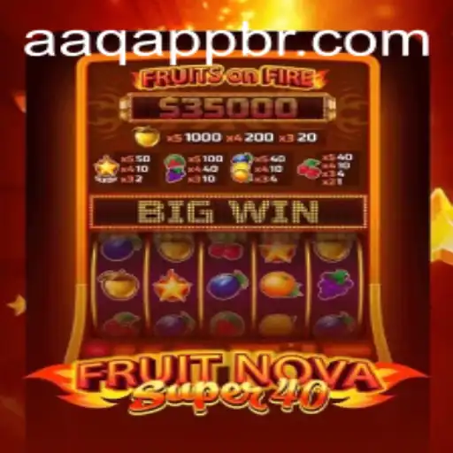 Exploring the Thrills of FruitNovaSuper40 and AAQ PH Login